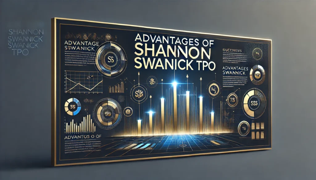 Advantages of Shannon Swanick TPO